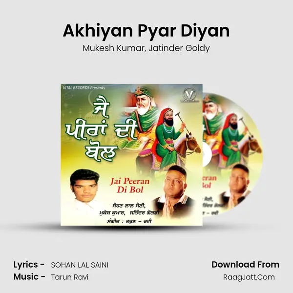 Akhiyan Pyar Diyan mp3 song