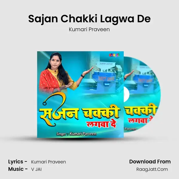 Sajan Chakki Lagwa De mp3 song