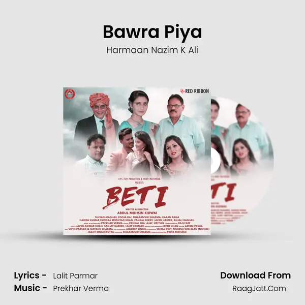 Bawra Piya Song mp3 | Harmaan Nazim K Ali