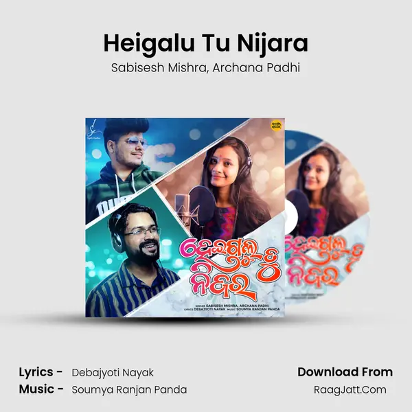 Heigalu Tu Nijara mp3 song