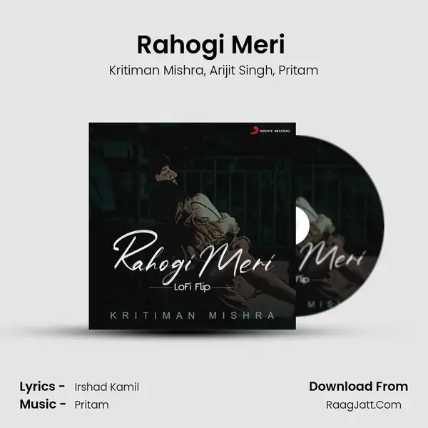 Rahogi Meri (Lofi Flip) Song mp3 | Kritiman Mishra