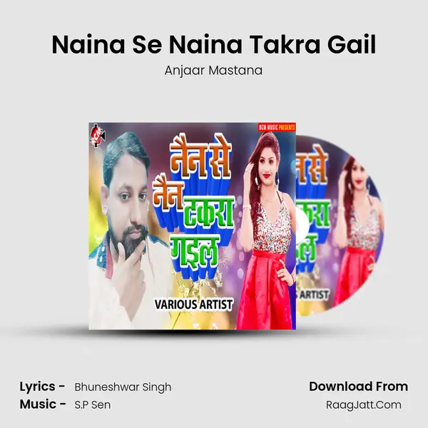 Naina Se Naina Takra Gail Song mp3 | Anjaar Mastana