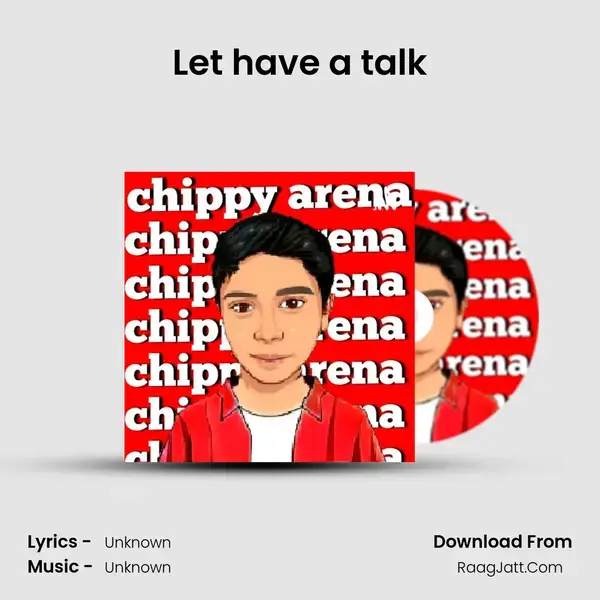 Let have a talk Song mp3 | 