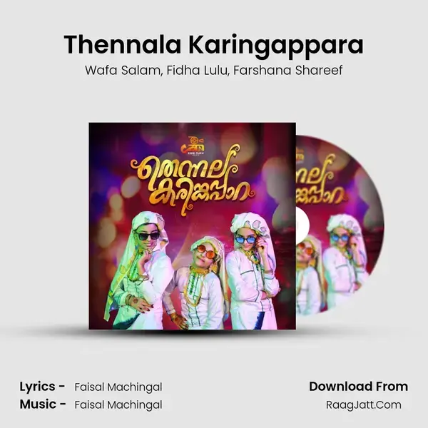 Thennala Karingappara Song mp3 | Wafa Salam