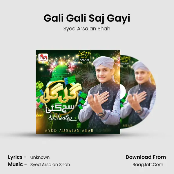 Gali Gali Saj Gayi mp3 song