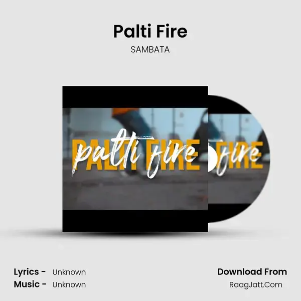 Palti Fire mp3 song