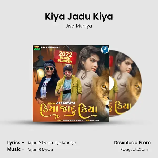 Kiya Jadu Kiya - Jiya Muniya