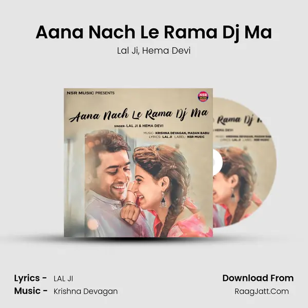 Aana Nach Le Rama Dj Ma mp3 song