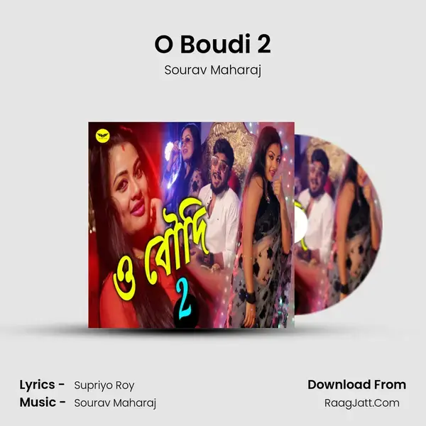 O Boudi 2  - Sourav Maharaj