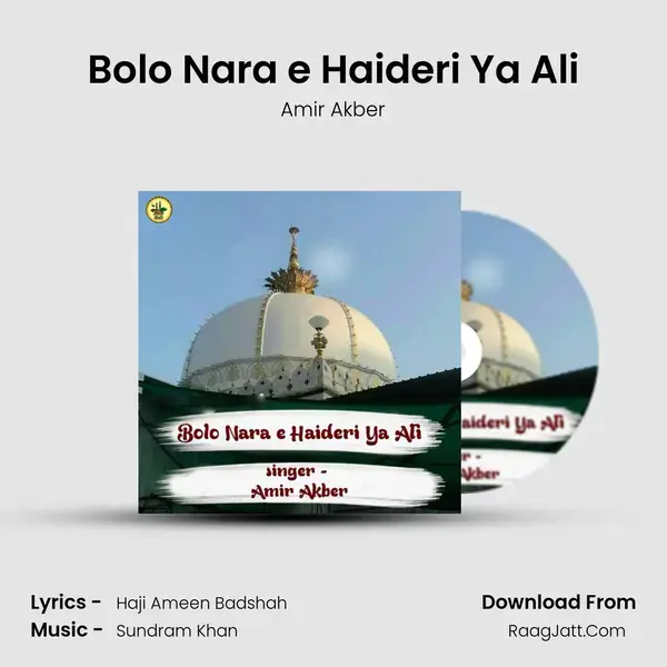 Bolo Nara e Haideri Ya Ali mp3 song