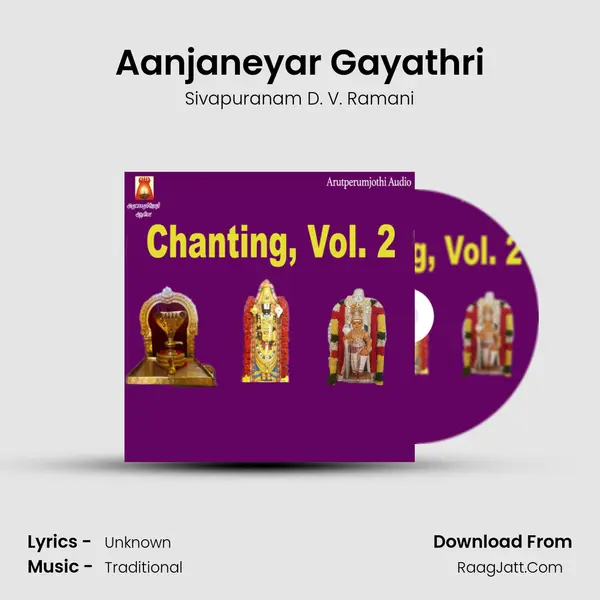 Aanjaneyar Gayathri mp3 song