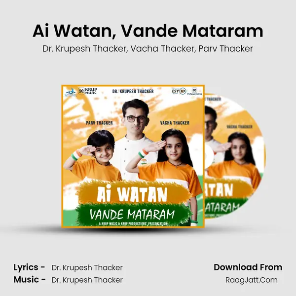 Ai Watan, Vande Mataram mp3 song