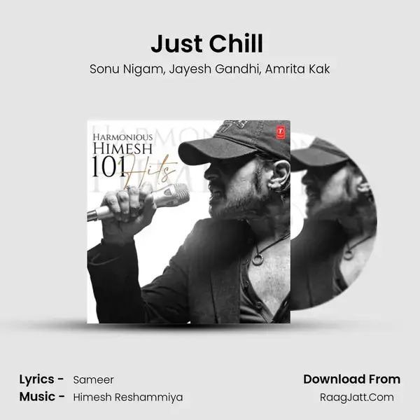 Just Chill (From Maine Pyaar Kyun Kiya) mp3 song