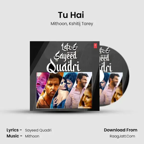 Tu Hai (From Tu Hi Mere Rab Ki Tarah Hai) mp3 song