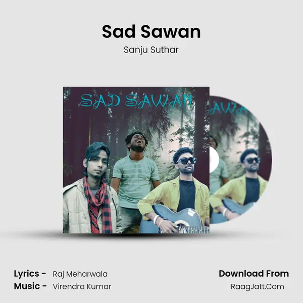 Sad Sawan mp3 song