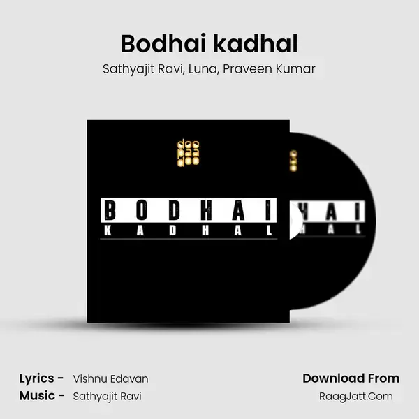 Bodhai kadhal mp3 song