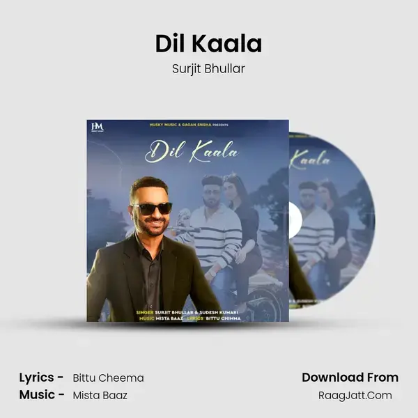 Dil Kaala mp3 song