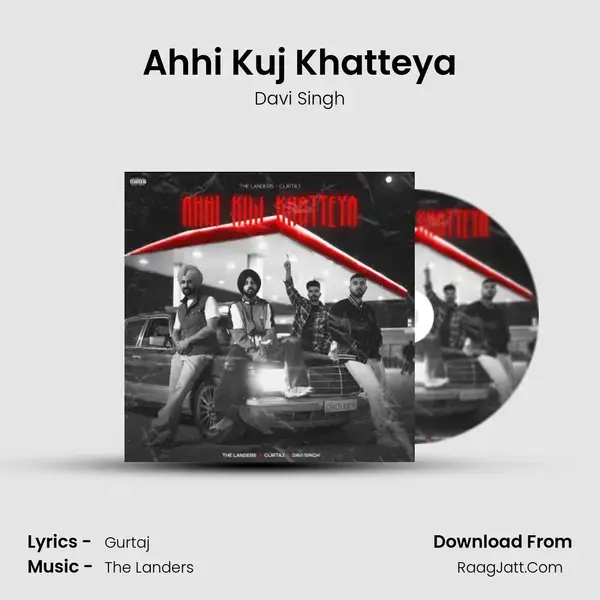 Ahhi Kuj Khatteya mp3 song