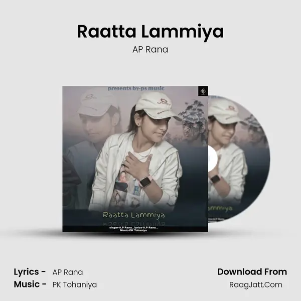 Raatta Lammiya mp3 song