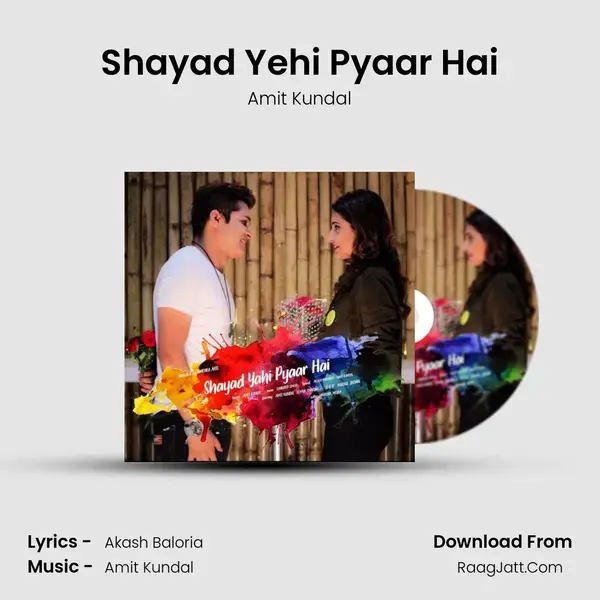 Shayad Yehi Pyaar Hai mp3 song