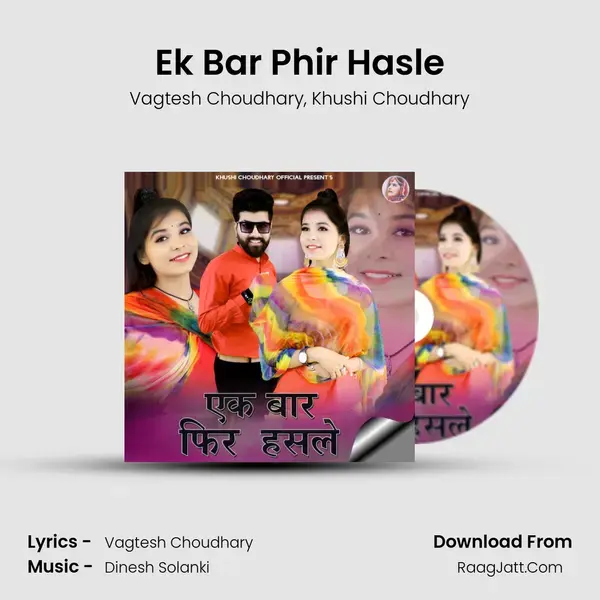 Ek Bar Phir Hasle mp3 song