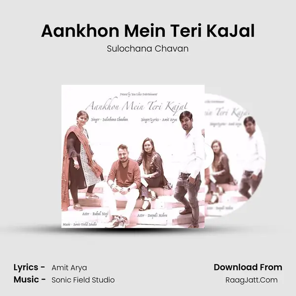 Aankhon Mein Teri KaJal mp3 song