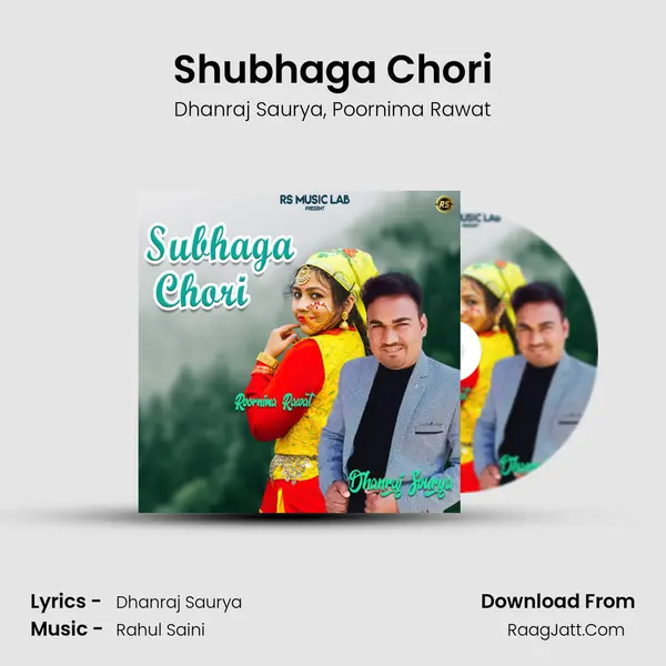 Shubhaga Chori mp3 song