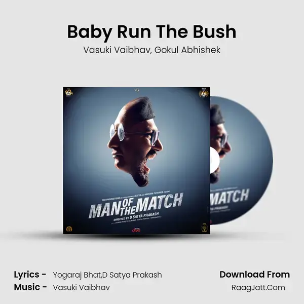 Baby Run The Bush mp3 song