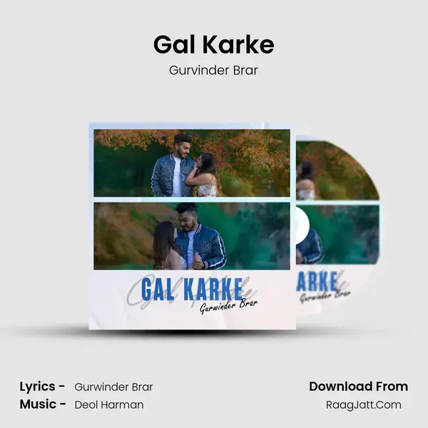 Gal Karke mp3 song