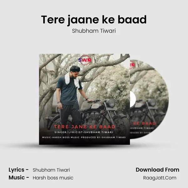 Tere jaane ke baad mp3 song