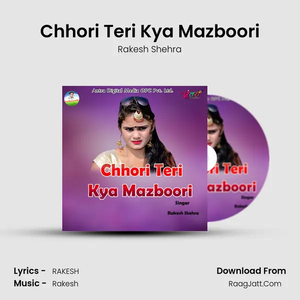 Chhori Teri Kya Mazboori mp3 song