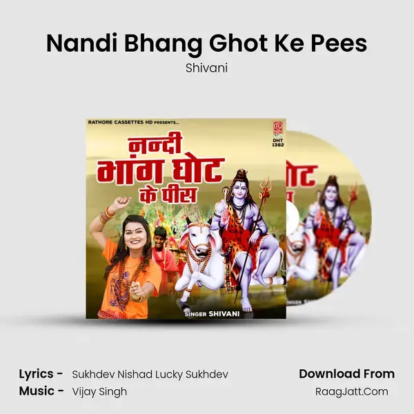 Nandi Bhang Ghot Ke Pees mp3 song