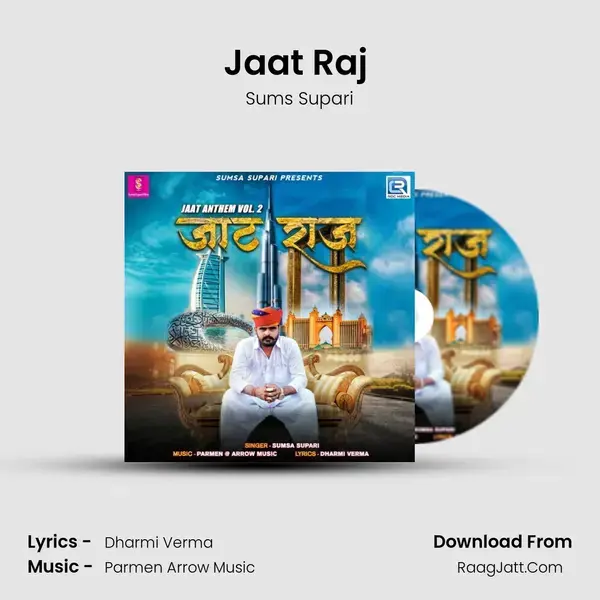 Jaat Raj (Jaat Anthem Vol 2) - Sums Supari