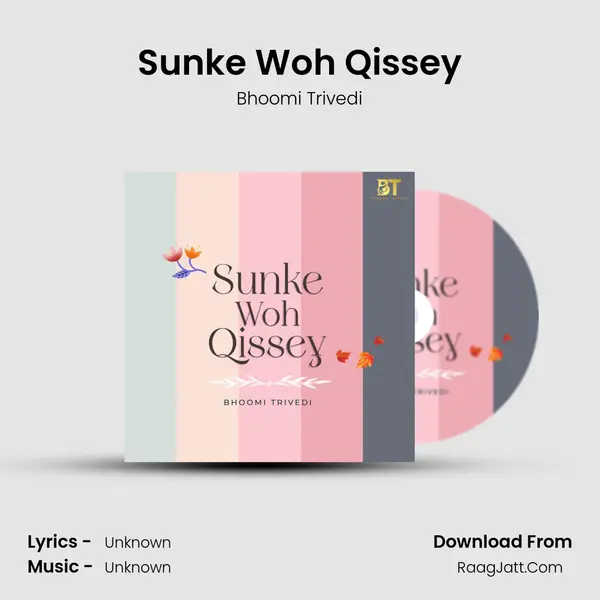 Sunke Woh Qissey mp3 song