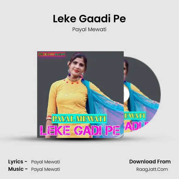 Leke Gaadi Pe Song mp3 | Payal Mewati