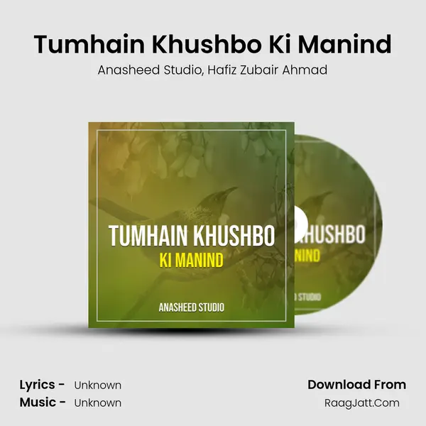 Tumhain Khushbo Ki Manind mp3 song