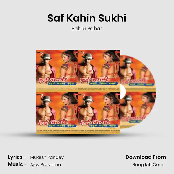 Saf Kahin Sukhi Song mp3 | Bablu Bahar