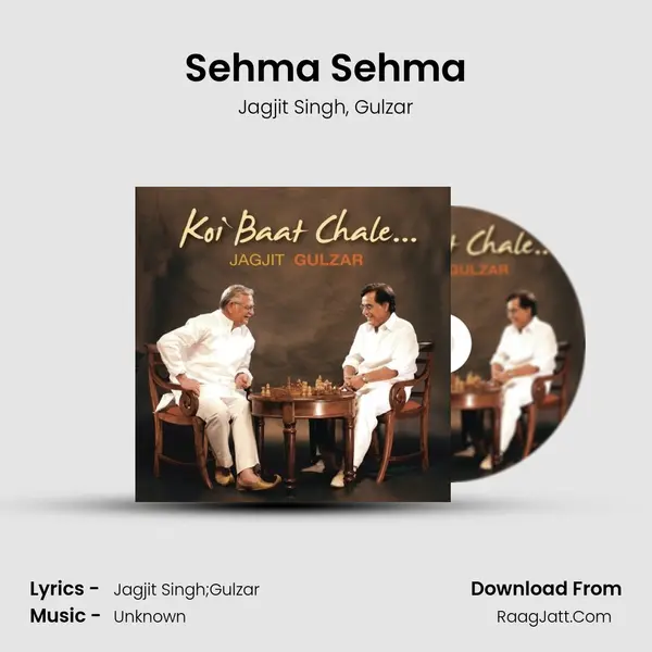 Sehma Sehma Song mp3 | Jagjit Singh