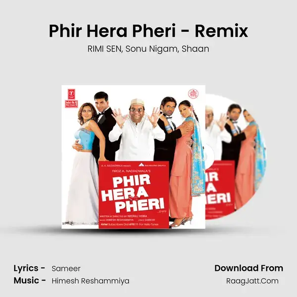 Phir Hera Pheri - Remix Song mp3 | RIMI SEN