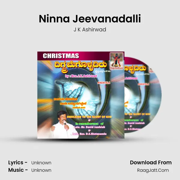 Ninna Jeevanadalli Song mp3 | J K Ashirwad