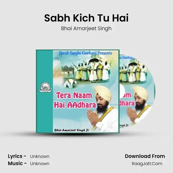 Sabh Kich Tu Hai mp3 song