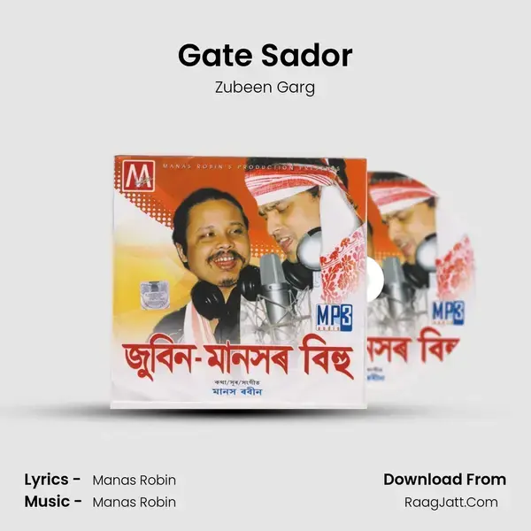 Gate Sador Song mp3 | Zubeen Garg