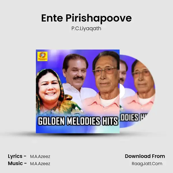 Ente Pirishapoove Song mp3 | P.C.Liyaqath