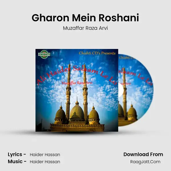 Gharon Mein Roshani Song mp3 | Muzaffar Raza Arvi