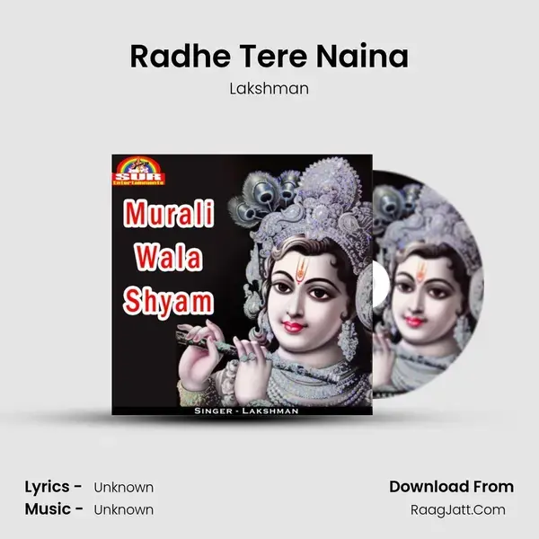 Radhe Tere Naina mp3 song