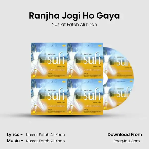 Ranjha Jogi Ho Gaya Song mp3 | Nusrat Fateh Ali Khan