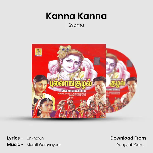 Kanna Kanna Song mp3 | Syama