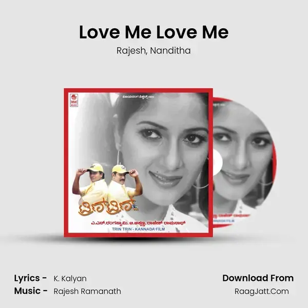 Love Me Love Me Song mp3 | Rajesh