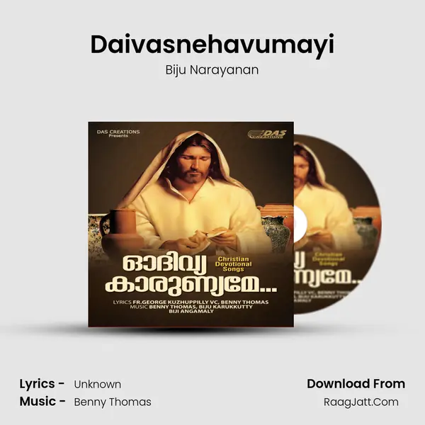 Daivasnehavumayi Song mp3 | Biju Narayanan