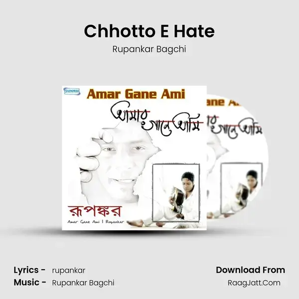 Chhotto E Hate Song mp3 | Rupankar Bagchi